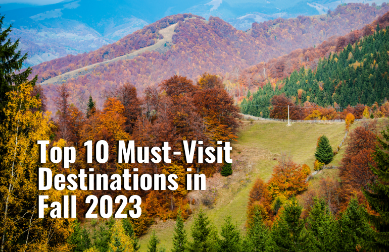 Top 10 Must-Visit Destinations